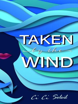 cover image of Taken by the Wind